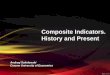 Composite Indicators. History and Present plenarna 5.07..pdfComposite Indicators. History and Present Andrzej Sokołowski Cracow University of Economics. OECD Glossary of Statistical