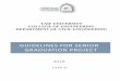 GUIDELINES FOR SENIOR GRADUATION PROJECT€¦ · Senior graduation project should be a comprehensive and meaningful effort, focusing on a ... 4.3 Prepare the project deliverables