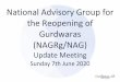 the Reopening of Gurdwaras National Advisory Group for … · 2020-06-07 · 6.00pm Housekeeping & Welcome 6.05pm Last meeting minutes 6.10pm Q&A 6.20pm Events of the past week 6.25pm