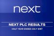 NEXT PLC RESULTS/media/Files/N/Next-PLC... · Operating profit 73.8 59.6 + 23.6% Revenue 371.8 359.4 + 3.5% RETAIL DIRECTORY OVERSEAS SOURCING VENTURA OTHER Directory Margin Movement