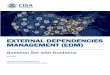 EXTERNAL DEPENDENCIES MANAGEMENT (EDM) · 2020-07-24 · In the context of External Dependencies Management, identifying key assets is important because external entities may affect