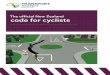 The official New Zealand code for cyclists · The following tips may help. A couple of strong pushes on the pedals to start with will get the bicycle going and will help make balancing