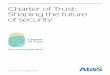Charter of Trust: Shaping the future of security€¦ · Charter of Trust: Shaping the future of security 03 To make the digital world more secure, Atos and major leading global organizations