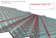 Built for professional drafting. AutoCAD LT...Extend your competitive advantage by using industry-standard AutoCAD LT software for 2D drafting and detailing. Create drawings in the