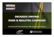 DRUGGED DRIVING RISKS & REALITIES CAMPAIGNventuracountylimits.org/media_documents/DavidWEEDUI_FINAL.pdfDavid Tovar, OTS GrantCoordinator, VCBH Alcohol & Drug Programs. WHY CHANGE MINDS?