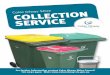 e COLLECTION SERVICE · – general scrap metal (taps, sinks, metal baths etc) – car batteries – NO gas bottles • Household printer toners can be recycled at Colac Otway Shire