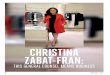 CHRISTINA ZABAT-FRAN · ARCH 2017 33 I’ll always exercise my arts muscle alongside whatever else I am doing because I know it sharpens my quick thinking, my problem-solving skills,