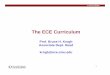The ECE Curriculumusers.ece.cmu.edu/~jzhu/class/18200/F04/Lecture01_18200F... · 2006-07-21 · 18-240 Fundamentals of Computer Engineering ECE Breadth, Depth, Design Courses Freshman