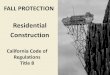 Residential Construction - California Department of ... · Residential Construction. Roofing work on new production-type residential construction with roof slopes 3:12 or greater