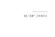ICIP 2001 - IEEE International Conference on Image ...eia.udg.edu/~qsalvi/papers/2001-ICIP-Credits.pdfPROCEEDINGS I 2001 International Conference /C/ I on Image Processing Volume I