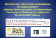 The Society for Clinical Child and Adolescent Psychology ... · o Structured aerobic activities, organized sports o Dance, interactive movement-based video games o Family activities,