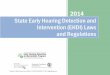 State Early Hearing Detection and Intervention (EHDI) · AAP EHDI Guidelines for Pediatric Medical Homes Yes, AAP EHDI Guidelines for Pediatric Medical Homes As a pediatrician, am