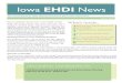 Iowa EHDI News 2016 EHDI... · PDF file EHDI staff receive inquiries often about information that is available on the EHDI website. Inquiries include questions about reporting requirements,