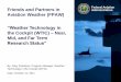 Friends and Partners in Administration Aviation Weather (FPAW) presentation of 4D convective forecast