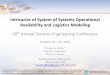 Intricacies of System of Systems Operational Availability ...€¦ · Overview 2 This presentation is based on a paper (Anderson, D.J., Carter, C.M., and Brown, T. , “Complexities