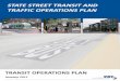 STATE STREET TRANSIT AND TRAFFIC OPERATIONS PLAN · • Bus Rapid Transit Concepts • Implementation Strategy Th e purpose of the plan is to evaluate and recommend transit service