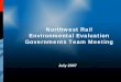 Northwest Rail Environmental Evaluation Governments Team ...fastracks01.thenewpush.com/media/uploads/nw/NWRailGovtsTeamJuly2007.pdf9Single-track alignment between Boulder and Longmont