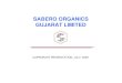 SABERO ORGANICS GUJARAT LIMITED - ACE Analyseraceanalyser.com/Analyst Meet/124446_20090731.pdf · • Sabero is the sole supplier globally of this product as the only other manufacturer,