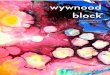 09.2017 Wynwood Block Overview - non editableredskycap.com/.../04/09.2017_Wynwood-Block-Overview... · 4/9/2017  · Local property owners have formed the Wynwood Business Improvement