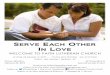 SERVE EACH OTHER IN LOVE - Faith Lutheran Church · 27and to present her to himself as a radiant church, without stain or wrinkle or any other blemish, but holy and blameless. 28In