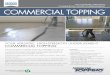 THE ULTIMATE STRENGTH COMMERCIAL FLOOR UNDERLAYMENT COMMERCIAL …€¦ · Commercial Topping cannot resist stresses caused by structural movement. 7. The structural floor should
