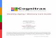 Cognitrax Healthy Aging Memory Care GuideHealthy Aging / Memory Care Guide. ... “Early detection, diagnosis, and care of individuals with newly diagnosed cognitive impairment and