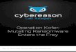 Operation Kofer: Mutating Ransomware Enters the Fraygo.cybereason.com/rs/996-YZT-709/images/Cybereason... · At least two ransomware variants were detected - CryptoWall 3.0 and Crypt0L0cker