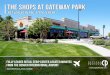 the shops at gateway park - LoopNet€¦ · servicing the hotels and visitiors to DIA, including Outback Steakhouse, Applebee’s, and Uno Pizzeria . The center presents the opportunity