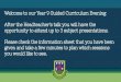 Welcome to our Year 9 Guided Curriculum Evening After the ... · Welcome to our Year 9 Guided Curriculum Evening After the Headteacher’s talk you will have the opportunity to attend