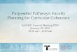 Purposeful Pathways: Faculty Planning for Curricular Coherence · collaboration across departments, using those that have engaged in this work meaningfully as “more expert peers”