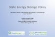 State Energy Storage Policy - Vermont...Apr 05, 2017  · State Energy Storage Policy Vermont House Committee on Energy & Technology April 5, 2017 Todd Olinsky-Paul Project Director