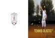 Tennis Olistico Journal Maggio 2016...della ﬁlosoﬁa d’allenamento 'Tennis Olistico'. Nel proprio intervento la Gesualdi ha preso spunto dalla sua ultima pubblicazione, il libro