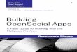 Building OpenSocial Apps - pearsoncmg.comptgmedia.pearsoncmg.com/images/9780321619068/samplepages/...Building OpenSocial Apps A Field Guide to Working with the MySpace Platform When