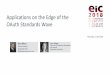 Applications on the Edge of the OAuth Standards Wave€¦ · Introduction to OAuth and the new standards stack Examples and good practices based on implementation experience and customer