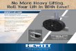 No More Heavy Lifting. Roll Your Lift In With Ease!...HEWITT LIFT EASE Make Installation and Removal of Your Boat Lift Easy! Hewitt Lift Ease wheel kit allows the lift to be easily