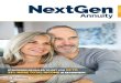 NextGen · NextGen Annuity™ Welcome to the world of the NextGen Annuities. Throughout this publication, you will find strategies designed to get you up to 33% more total income