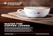 WATER FOR COFFEE LOVERS - for Coffee Lovers 8pp (U · PDF file in a cup of coffee. In this booklet we will cover water treatment for the perfect espresso, water profiling for coffee