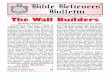 BIBLE BELIEVERS’ BULLETIN December 2017 Page 1 Bible ... · BIBLE BELIEVERS’ BULLETIN December 2017 Page 11 Continued from 10 Continued on 13 The Wall Builders his Creator is