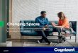 Changing Spaces - Cognizant...Any smart-space decision requires a deep understanding of how the Internet of Things (IoT), software platforms and other technologies can come together