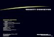 Gravity Conveyor - omni.com · PDF file Gravity Conveyor Section content Gravity Roller Conveyor Straight Curve Straight and Curve Spur Gravity Roller Conveyor - Welded Construction