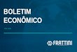 Apresentação do PowerPointfrattini.com.br/wp-content/uploads/2020/05/Boletim-Abril.pdf · 44,3 milhões de brasileiros já receberam R$ 600 do auxílio emergencial. No total, R$