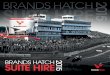 BRANDS HATCH SUITE HIRE - Bedford Autodrome Hire 2015 Brochure.pdf · Brands Hatch is set for another superb season of racing in 2015, with highlights including three rounds of the