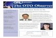 The OTO Observer - Augusta University · ENT in the Desert conference, and the European Laryngologic Society in Antalya, Turkey. He was visiting professor at Mother Teresa Medical