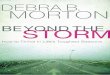 BeyOND The STORm · strategies for surviving, recovering, and thriving after tragedies, traumas, and trials. I have discovered, through my experiences, that there is a difference