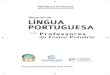 Manual de LÍNGUA PORTUGUESA - Infqe · PDF file língua oficial. língua nacional, língua de escolarização, língua de trabalho, etc. A Língua Portuguesa é em Angola a Língua