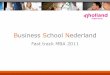Business School Nederland - Gert Jan ... Action learning betekent •tijdens studie werkt aan echte problemen •risico’s durft te nemen •ondersteuning vanuit organisatie moet