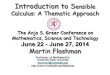 Introduction to Sensible Calculus: A Thematic Approach · Introduction to Sensible Calculus: A Thematic Approach The Anja S. Greer Conference on ... estimatethe value of that solution