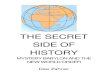 THE SECRET SIDE OF HISTORY · the secret side of history mystery babylon and the new world order dee zahner?