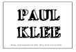 PAUL KLEE - XTEC · PDF file Paul Klee . L’home gris i la costa (1938). Paul Klee . Lluna plena . Paul Klee . Gat i ocell . Paul Klee . 1914. Paul Klee . Bust d’un nen. Paul Klee