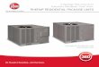 A Package That Lives Up to Everyone’s Standards—Even ours.Y RHEEM RESIDENTIAL ... · 2019-02-12 · residential units are to handle. The micro-channel refrigerant system evaporators